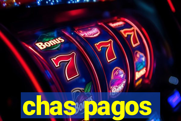 chas pagos