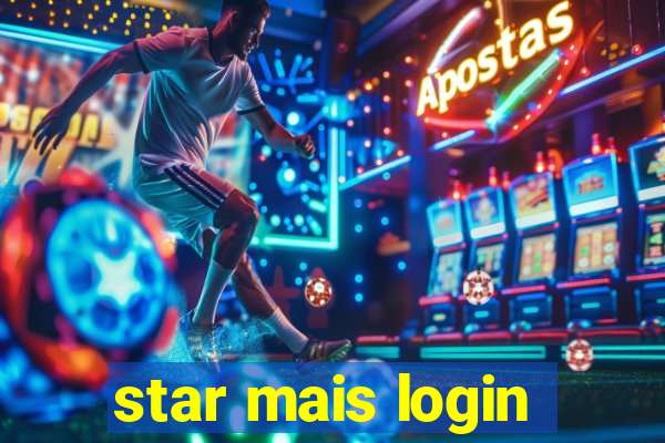 star mais login