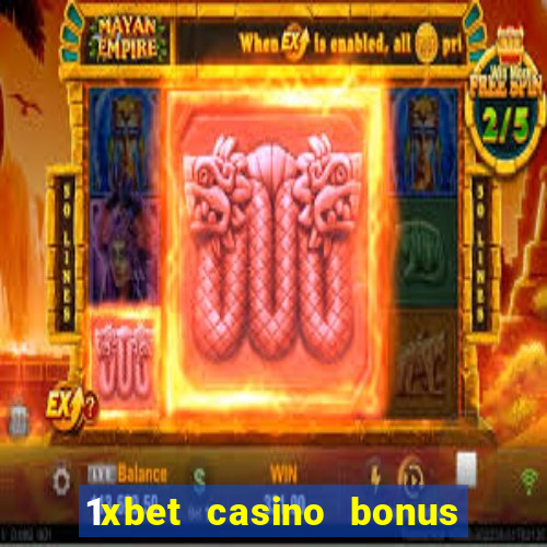 1xbet casino bonus ohne einzahlung