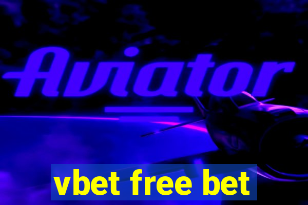 vbet free bet