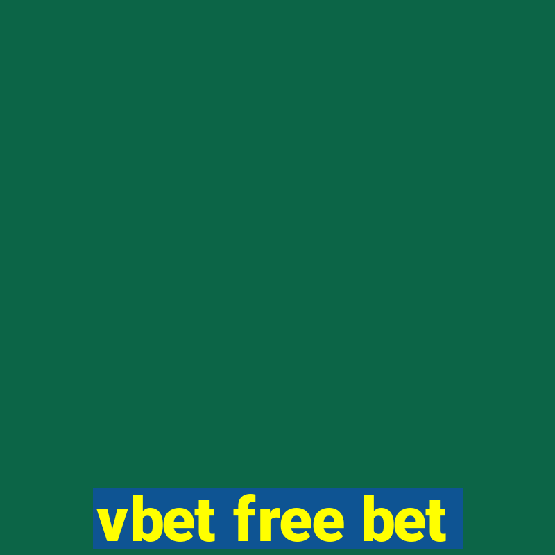 vbet free bet