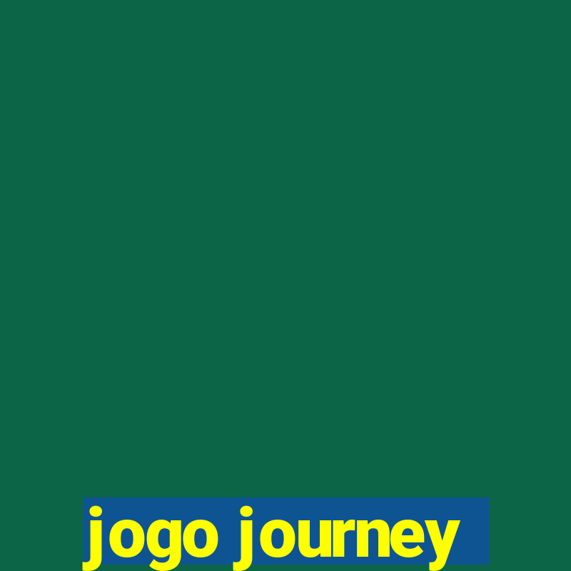 jogo journey