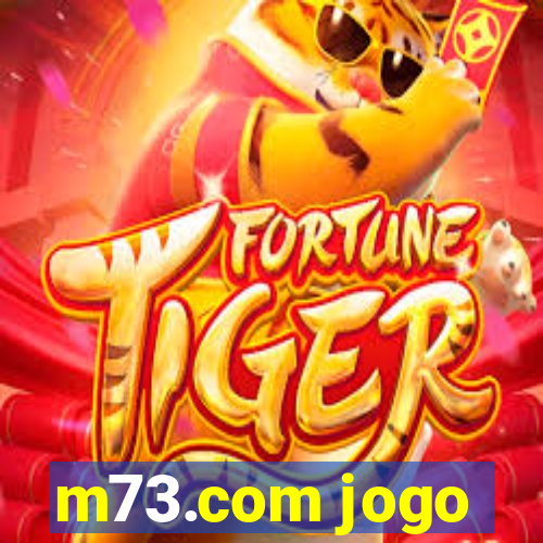 m73.com jogo