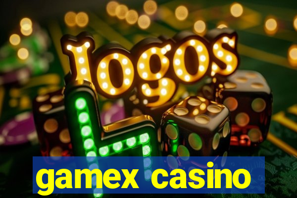 gamex casino