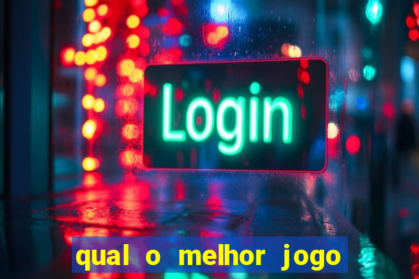 qual o melhor jogo do tigrinho para jogar