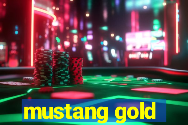 mustang gold