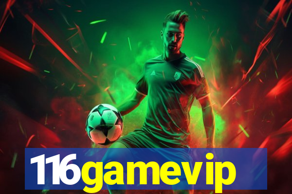 116gamevip