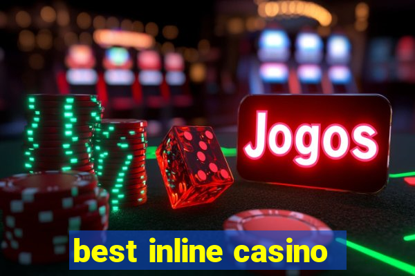 best inline casino