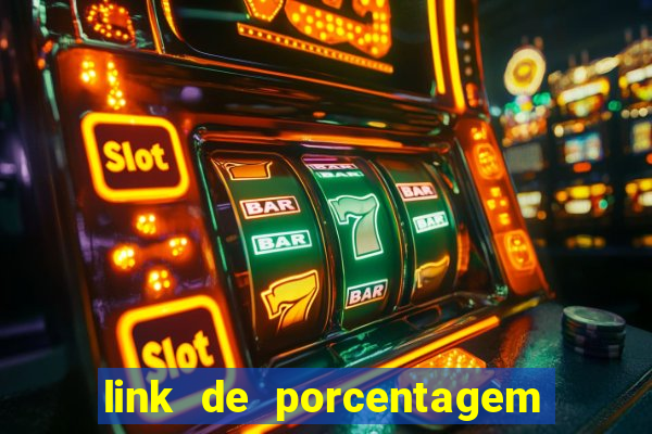 link de porcentagem de slots