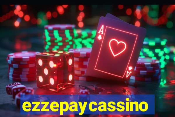 ezzepaycassino