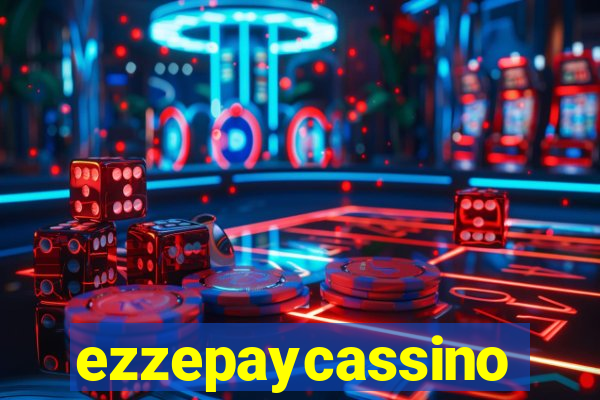 ezzepaycassino