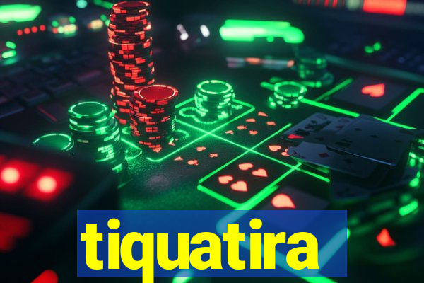 tiquatira