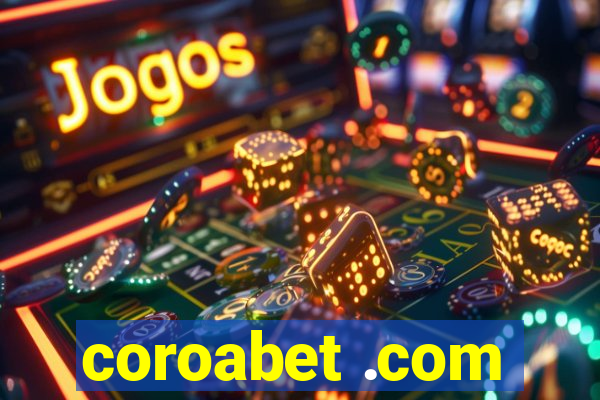 coroabet .com