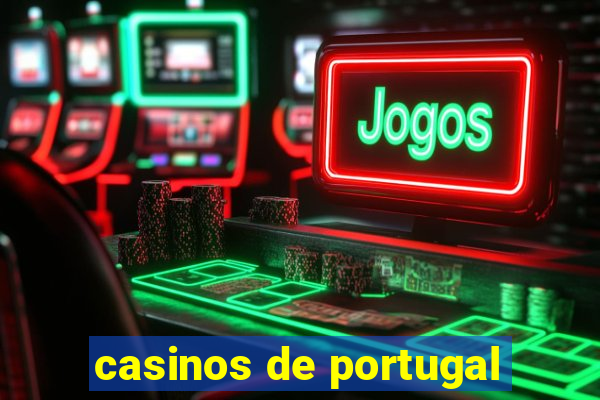 casinos de portugal