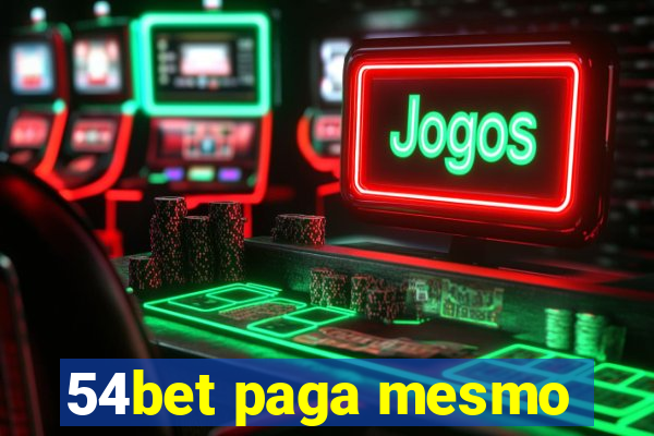 54bet paga mesmo