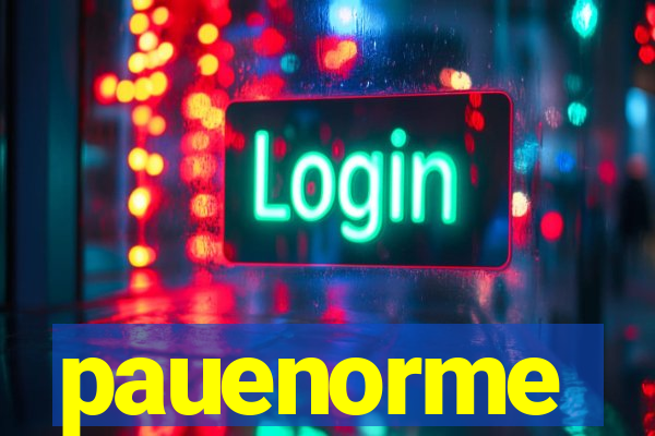 pauenorme