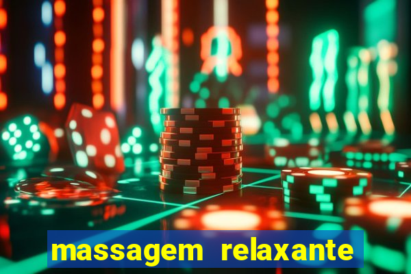 massagem relaxante em betim