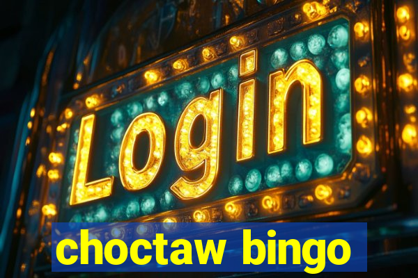 choctaw bingo