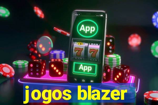 jogos blazer