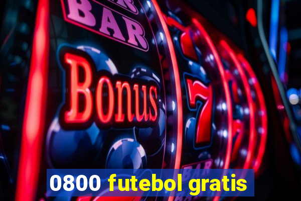 0800 futebol gratis