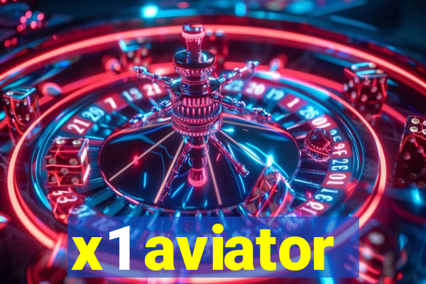 x1 aviator