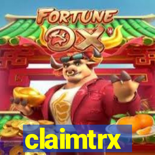 claimtrx