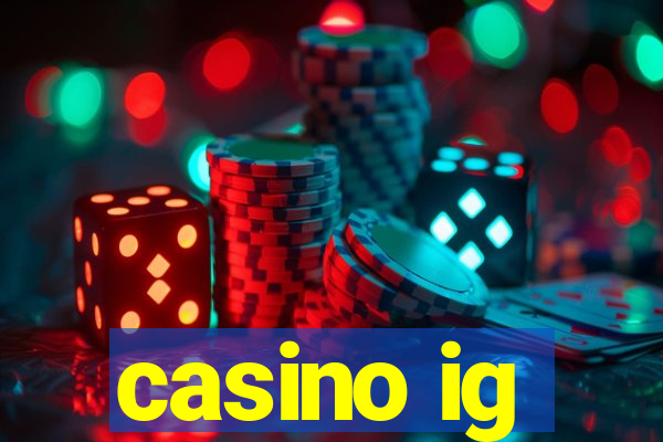 casino ig