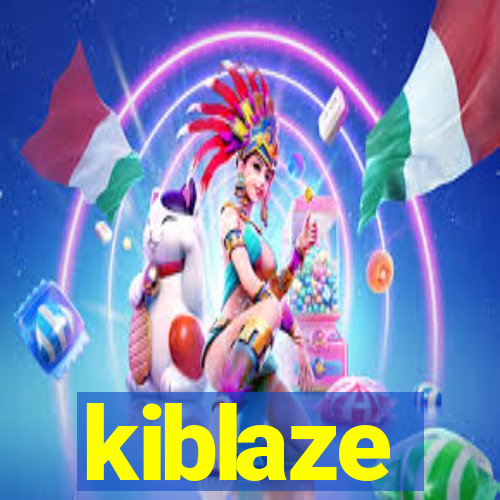 kiblaze