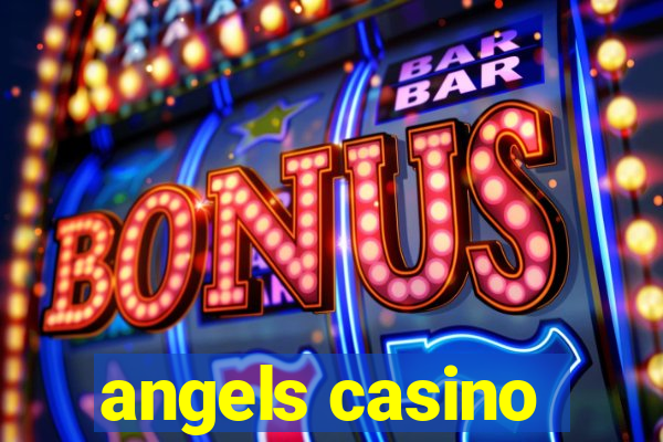 angels casino