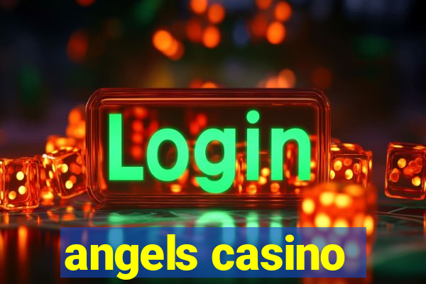 angels casino