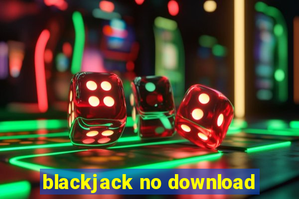 blackjack no download