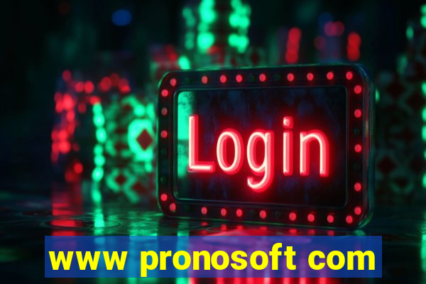 www pronosoft com