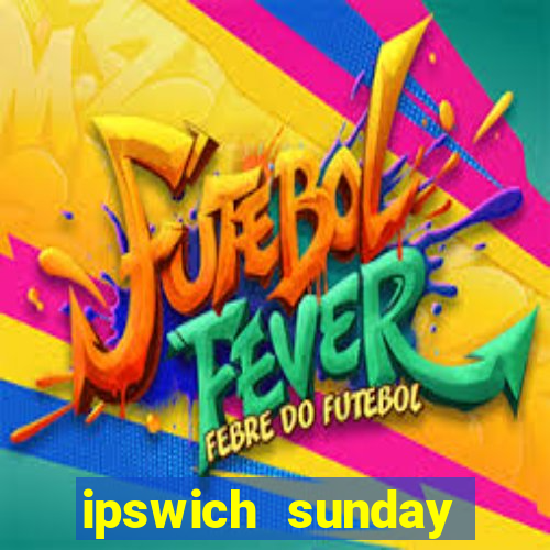 ipswich sunday football league