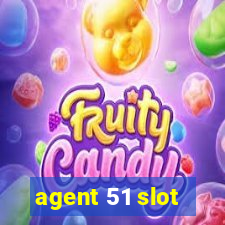 agent 51 slot