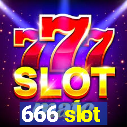 666 slot