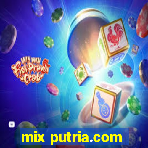 mix putria.com