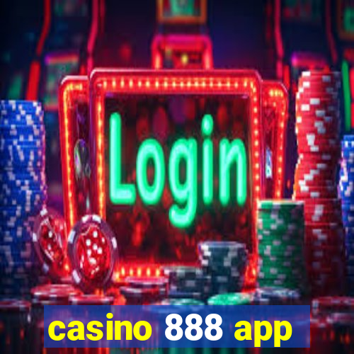 casino 888 app