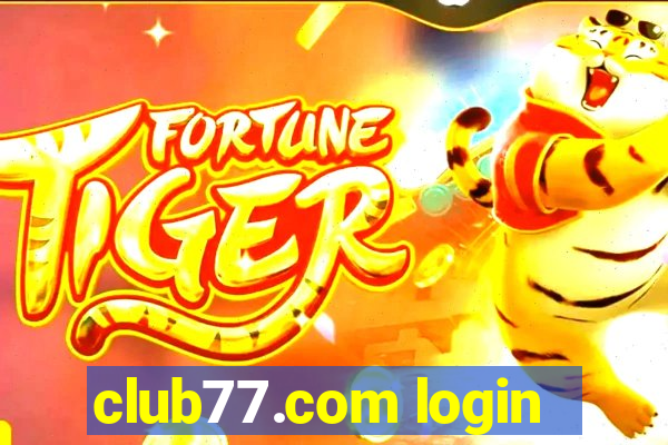 club77.com login