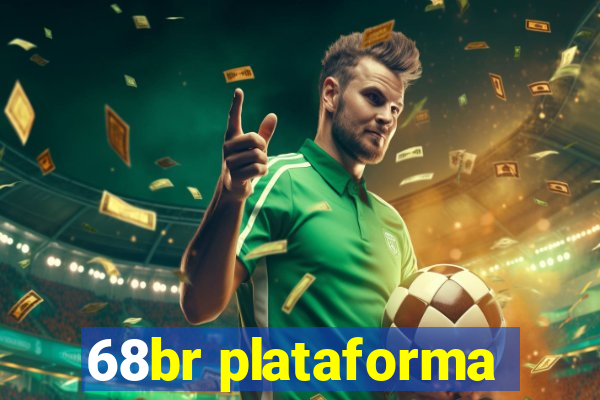 68br plataforma