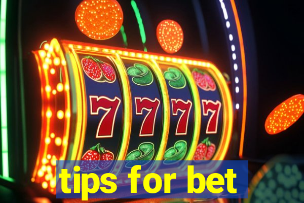 tips for bet