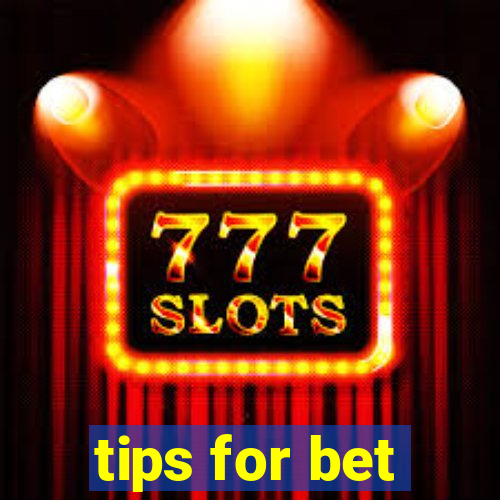 tips for bet