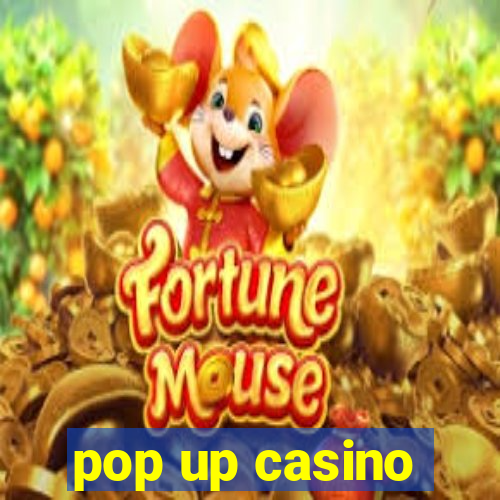 pop up casino