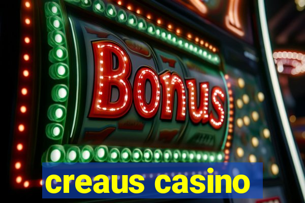 creaus casino