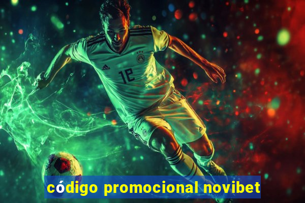 código promocional novibet