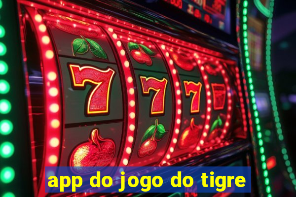 app do jogo do tigre