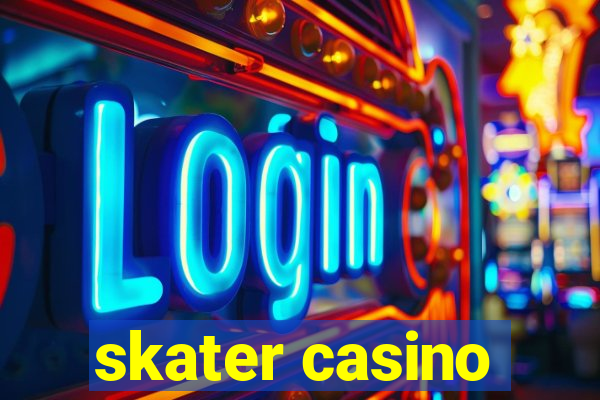 skater casino