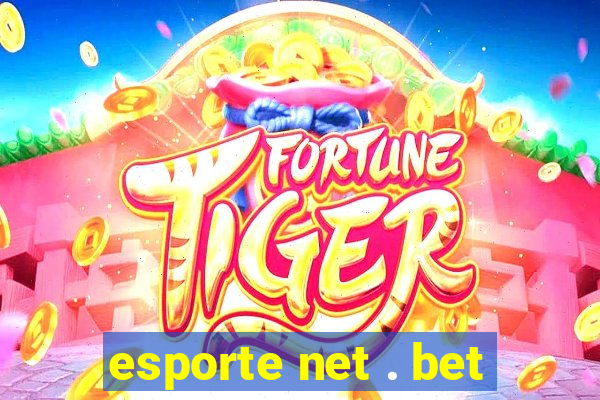 esporte net . bet