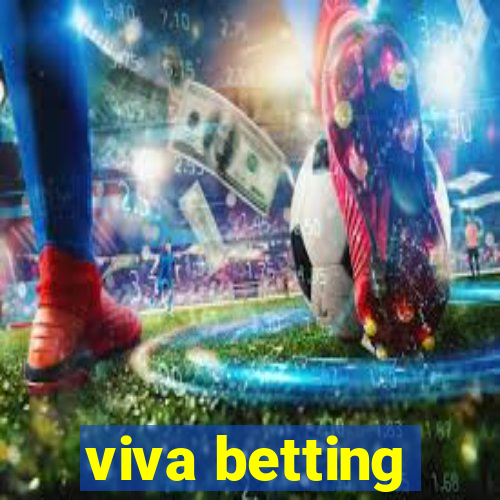 viva betting