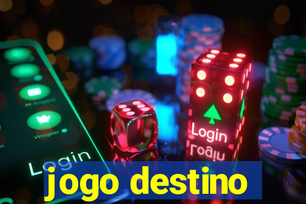 jogo destino