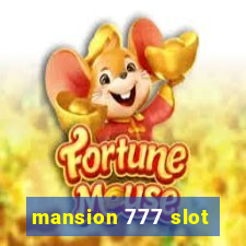 mansion 777 slot